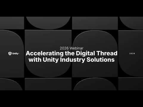Accelerating the digital thread with Unity Industry solutions | Webinar
