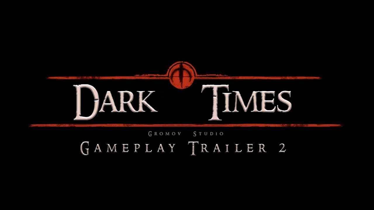 Dark Times, Gromov Studio