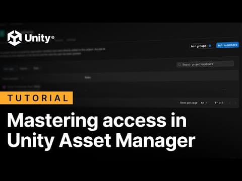  Watch the video: Mastering access in Unity Asset Manager