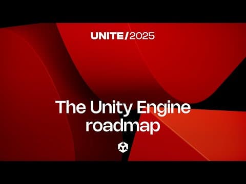Unity 2025 로드맵