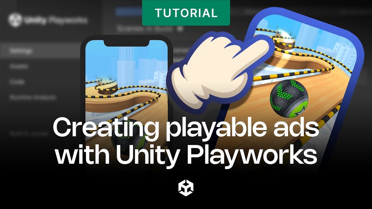 Crear anuncios jugables con Unity Playworks