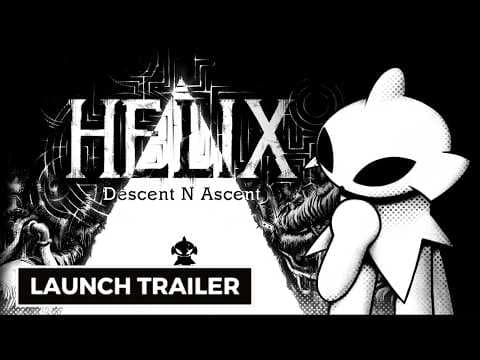 Helix: Descent N Ascent