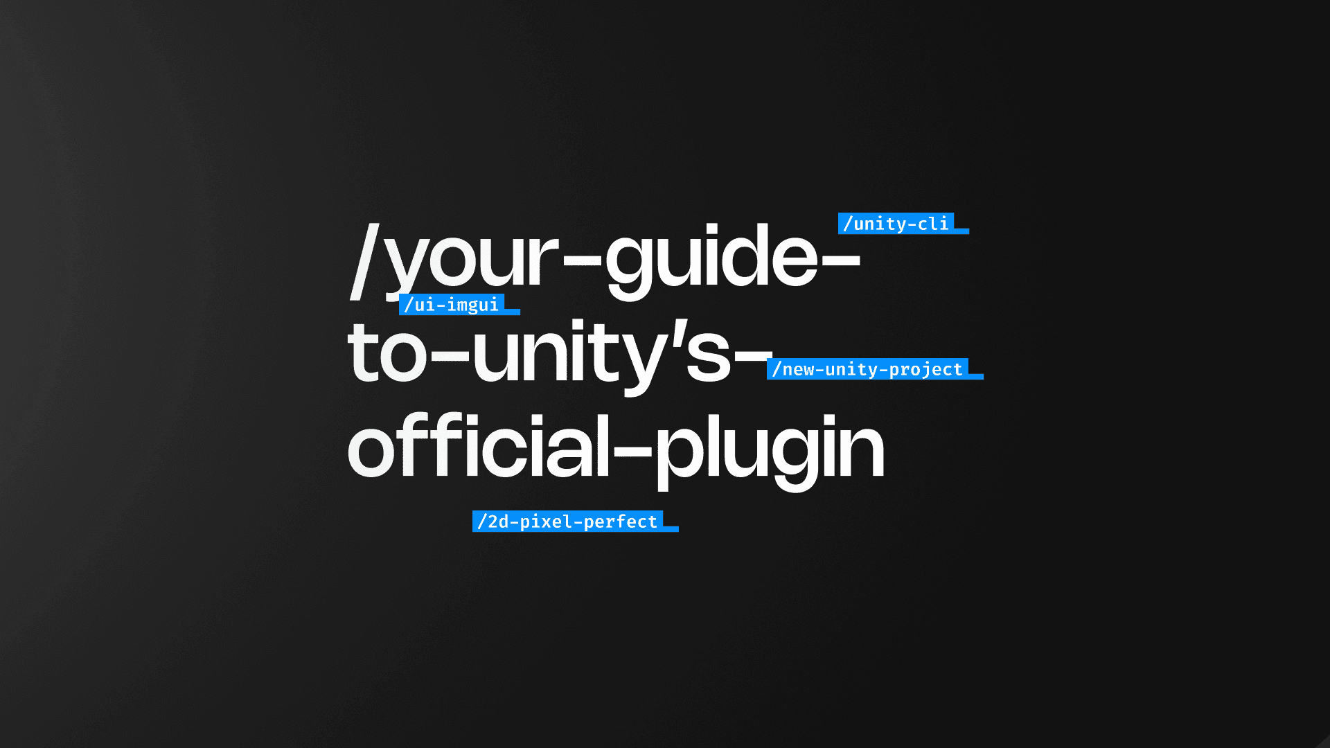 Unity's official plugin written in white text on a black background