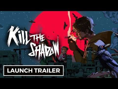 Kill the Shadow