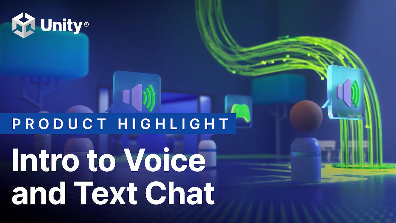 Intro to voice and text chat