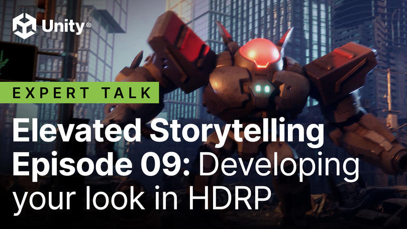 一段上のストーリーテリングエピソード 9：HDRP サムネイルの外観の開発