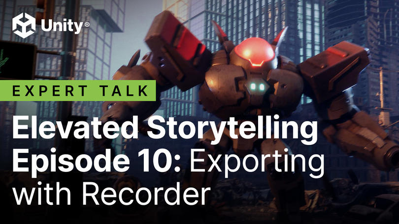 고급 스토리텔링 에피소드 10: Recorder로 익스포트